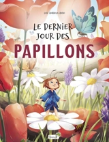 Le dernier jour des papillons - Loïc Ibarrola-Ibero