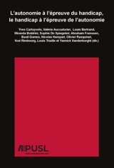 L'autonomie à l'épreuve du handicap, le handicap à l'épreuve de l'autonomie