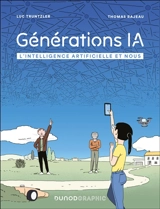 Générations IA : l'intelligence artificielle et nous - Luc Truntzler