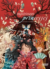 Mystérieuses princesses - Khoa Lê
