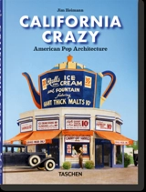 California crazy : American pop architecture - Jim Heimann