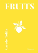 Fruits - Carole Tolila