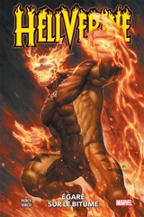 Hellverine. Vol. 1. Egaré sur le bitume - Benjamin Percy