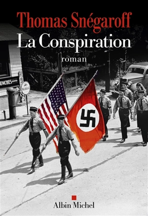 La conspiration - Thomas Snégaroff
