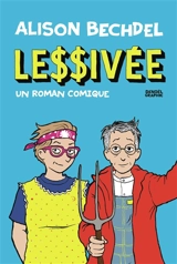 Lessivée : un roman comique - Alison Bechdel