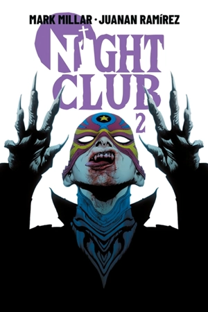 Night Club. Vol. 2 - Mark Millar