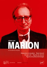 Le phénomène et le donné - Jean-Luc Marion