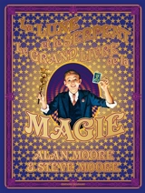 La lune et le serpent : le grand livre de la magie - Alan Moore