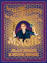 La lune et le serpent : le grand livre de la magie - Alan Moore