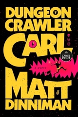 Dungeon Crawler Carl Vol. 1 - Matt Dinniman