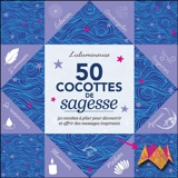 50 cocottes de sagesse : 50 cocottes à plier pour découvrir et offrir des messages inspirants - Lulumineuse