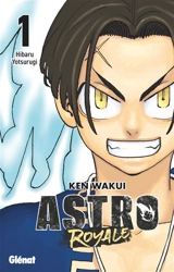 Astro royale. Vol. 1. Astro royale - Ken Wakui