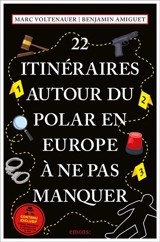 22 itinéraires autour du polar en Europe à ne pas manquer - Marc Voltenauer