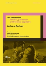 Lire la romance : femmes, patriarcat et littérature populaire - Janice Anne Radway