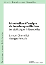 Introduction à l'analyse de données quantitatives : les statistiques inférentielles - Samuel Charmillot