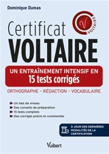 Certificat Voltaire : 20 tests corrigés - Dominique Dumas