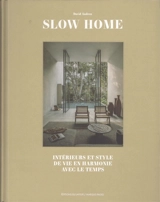 Slow home : intérieurs et style de vie en harmonie avec le temps - David Andreu