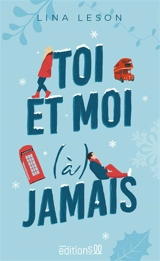 Toi et moi (à) jamais - Lina Leson