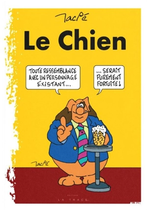 Le chien - Jacpé