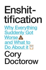 Enshittification - Doctorow, Cory Wang, Jen