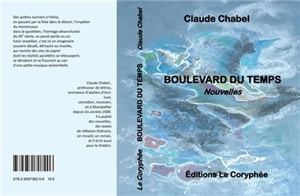 Boulevard du Temps - Claude Chabel