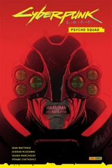 Cyberpunk 2077. Psycho Squad - Dan Watters