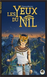 Les polars de la mythologie. Les yeux du Nil - Florence Bremier