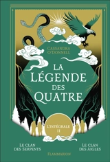 La légende des quatre : l'intégrale. Vol. 2 - Cassandra O'Donnell