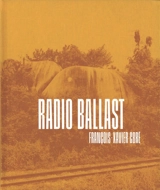 Radio Ballast (en anglais) - François-Xavier Gbré