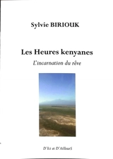 Les heures kenyanes - Sylvie Jacobée-Biriouk