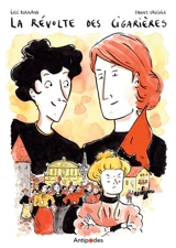 La révolte des cigarières - Eric Burnand