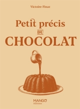 Petit précis du chocolat - Victoire Finaz