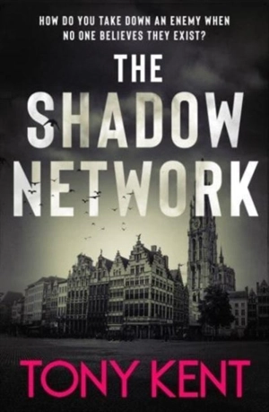 Shadow Network - Kent, Tony