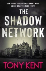 Shadow Network - Kent, Tony