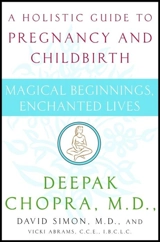 Magical Beginnings, Enchanted Lives - Chopra, Deepak