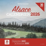 Alsace : calendrier 2026 : 16 mois, septembre 2025-décembre 2026 - Kevin Goeuriot