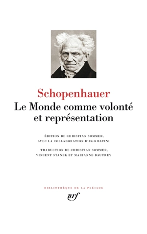Le monde comme volonté et représentation - Arthur Schopenhauer