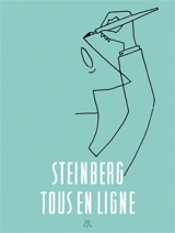 Tous en ligne - Saul Steinberg