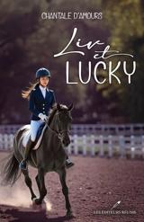 Liv et Lucky - Chantale d' Amours