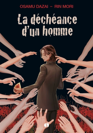 La déchéance d'un homme - Rin Mori