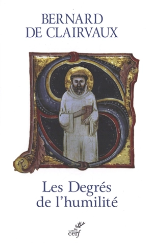 Oeuvres complètes. Vol. 28. Les degrés de l'humilité - Bernard de Clairvaux