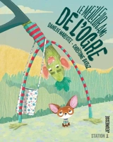 Le meilleur ami de l'ogre - Danielle Marcotte