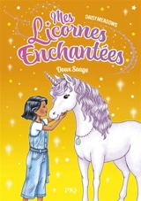 Mes licornes enchantées. Vol. 6. Doux Songe - Daisy Meadows