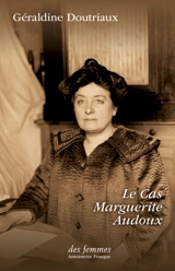 Le cas Marguerite Audoux - Géraldine Doutriaux