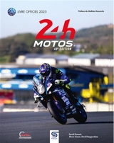 24 h motos : 48e édition : livre officiel 2025 - David Dumain