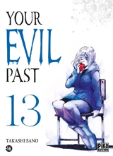Your evil past. Vol. 13 - Takashi Sano