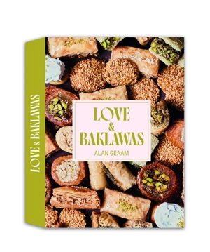 Love & baklawas - Alan Geaam
