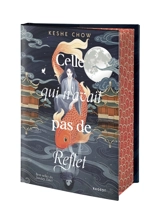 Celle qui n'avait pas de reflet - Keshe Chow