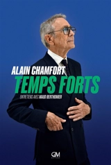 Temps forts : entretiens avec Maud Berthomier - Alain Chamfort
