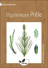 Mystérieuse prêle - Bernard Bertrand